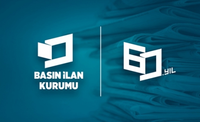 Türk Basınının En Büyük Destekçisi Basın İlan Kurumu 60 yaşında