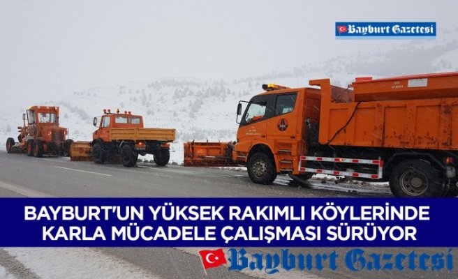 Bayburt'un yüksek rakımlı köylerinde karla mücadele çalışması sürüyor