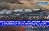 DHMİ Bayburt-Gümüşhane Havalimanına 1 asistan, 3 stajyer hava trafik kontrolörü alacak