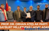 Prof. Dr. Orhan Ateş AK Parti Bayburt Milletvekili Aday Adayı