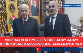 MHP Bayburt Milletvekili Aday Adayı Bekir Kasap,...